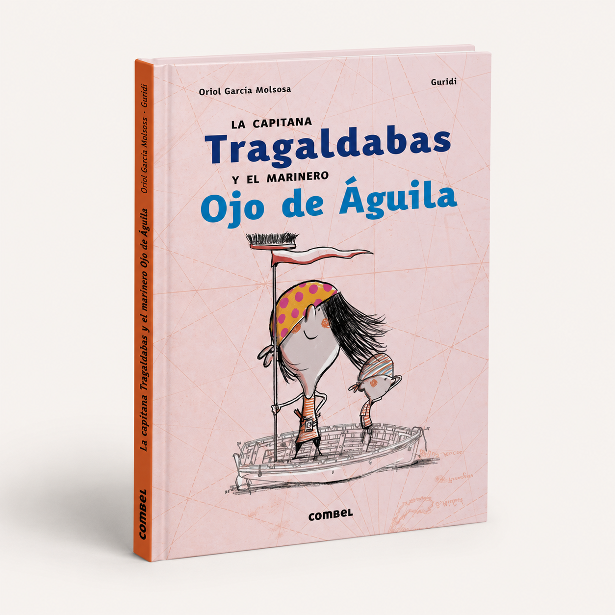LA CAPITANA TRAGALDABAS Y EL MARINERO OJO DE ÁGUILA