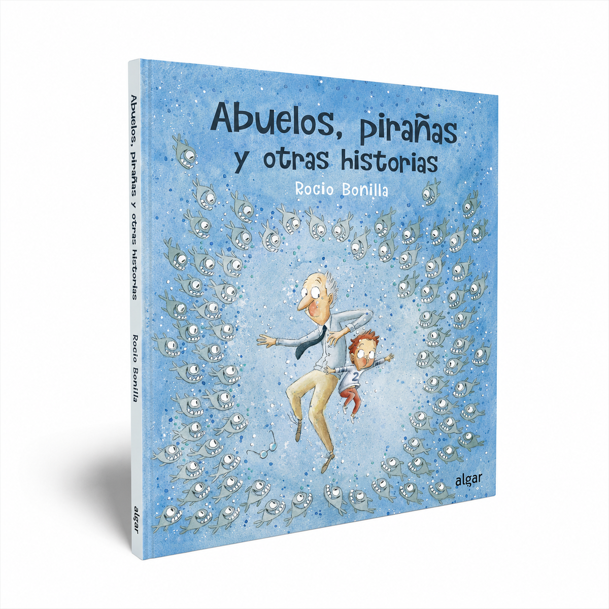 ABUELOS, PIRAÑAS Y OTRAS HISTORIAS