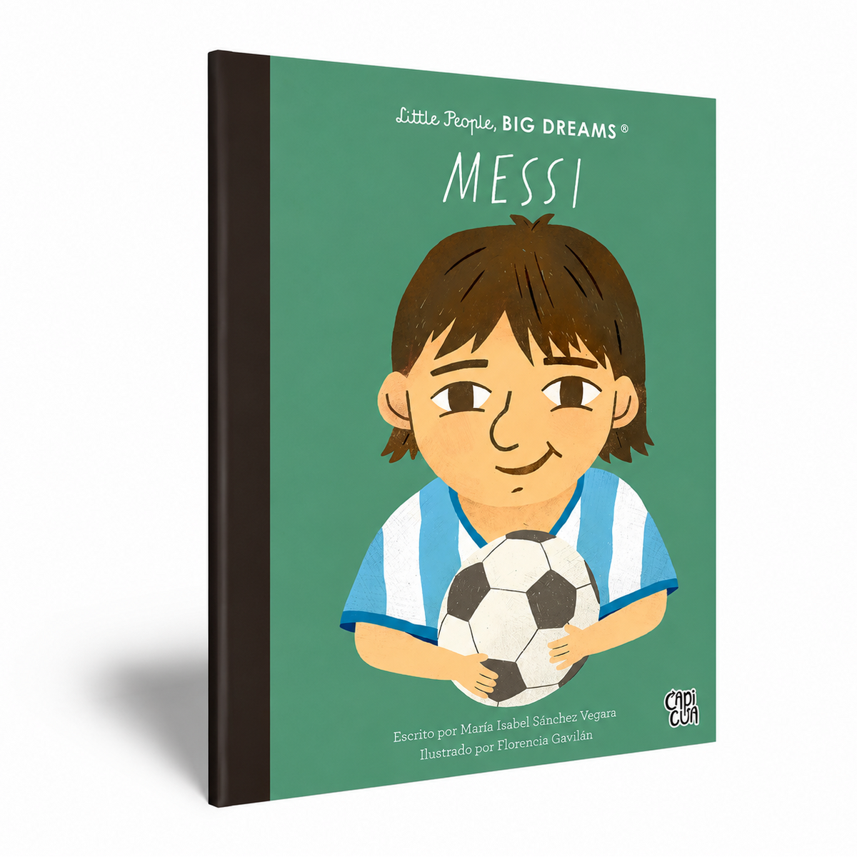 LITTLE PEOPLE, BIG DREAMS: MESSI