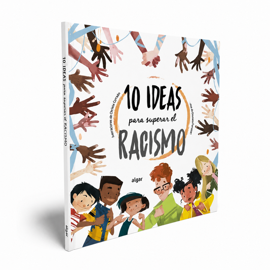 10 IDEAS PARA SUPERAR EL RACISMO