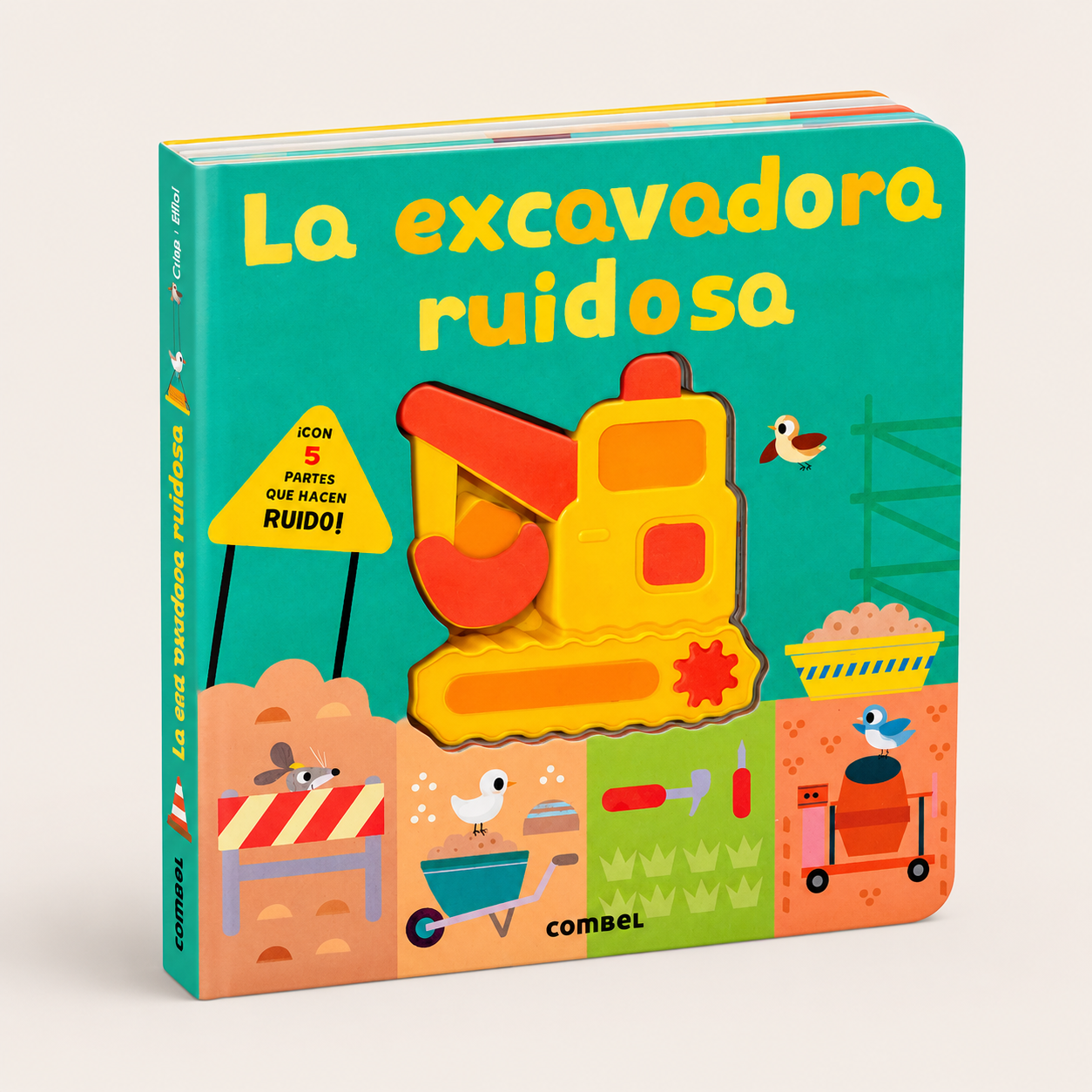 LA EXCAVADORA RUIDOSA
