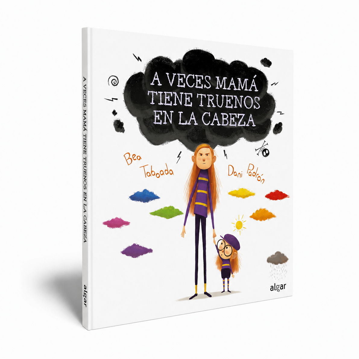 A VECES MAMÁ TIENE TRUENOS EN LA CABEZA