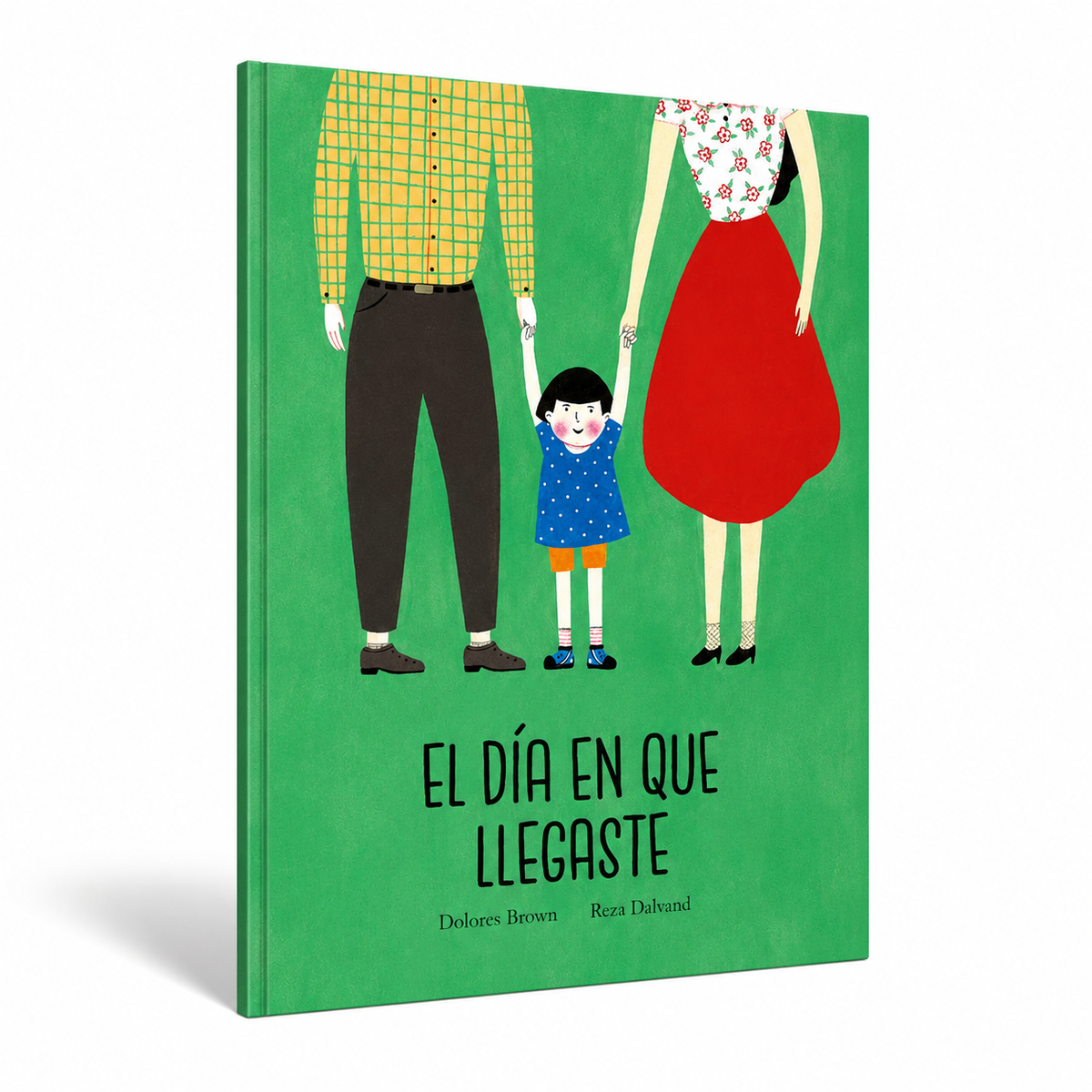 EL DÍA EN QUE LLEGASTE