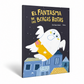EL FANTASMA DE LAS BRAGAS ROTAS