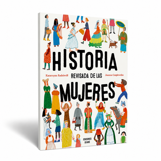 HISTORIA REVISADA DE LAS MUJERES
