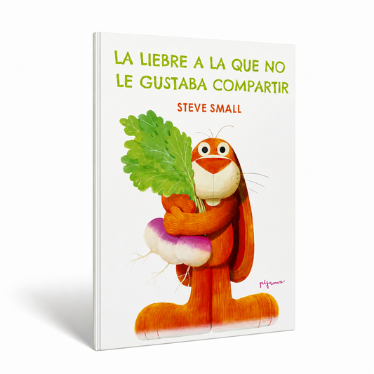 LA LIEBRE A LA QUE NO LE GUSTABA COMPARTIR