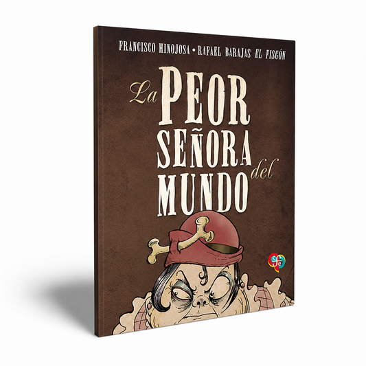 LA PEOR SEÑORA DEL MUNDO