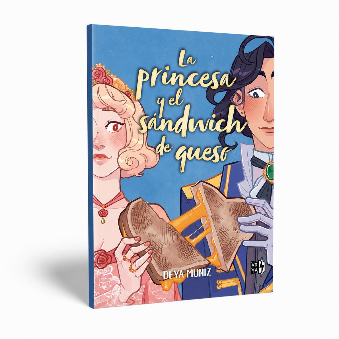LA PRINCESA Y EL SÁNDWICH DE QUESO