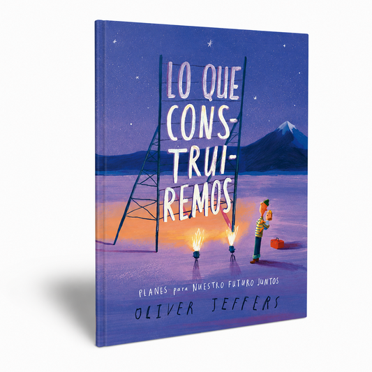 LO QUE CONSTRUIREMOS