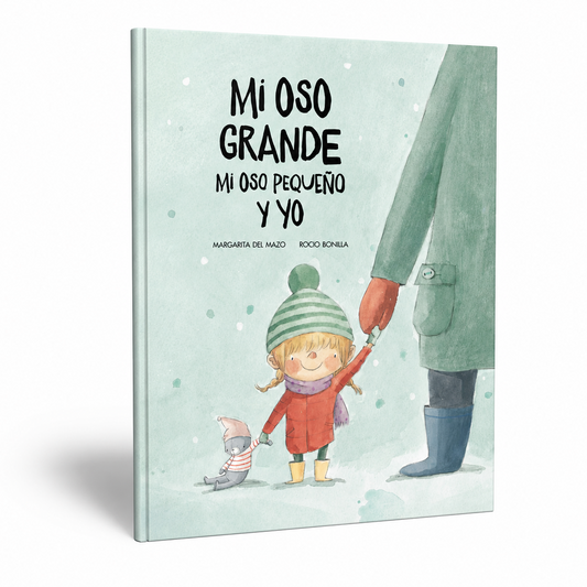 MI OSO GRANDE, MI OSO PEQUEÑO Y YO