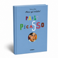 PICASSO (¡MIRA QUÉ ARTISTA!)